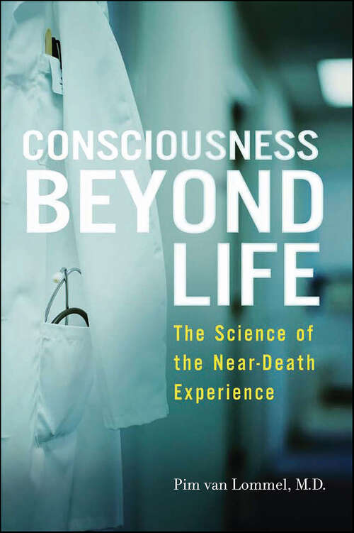 Book cover of Consciousness Beyond Life