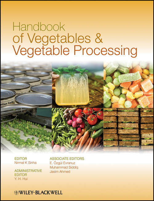 Book cover of Handbook of Vegetables and Vegetable Processing (2) (Food Science And Technology Ser.)
