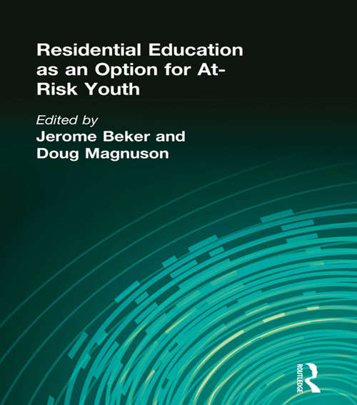 Residential Education as an Option for At-Risk Youth