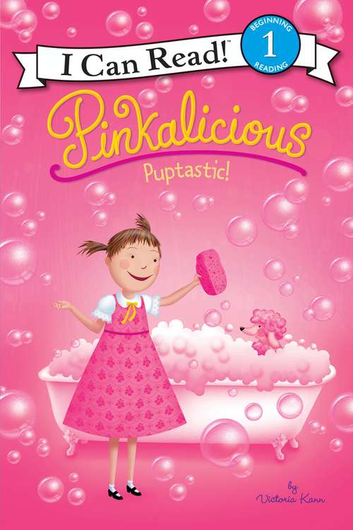Book cover of Pinkalicious: Puptastic! (I Can Read Level 1)