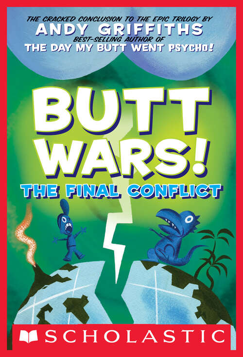 Book cover of Butt Wars: The Final Conflict (Andy Griffiths' Butt)