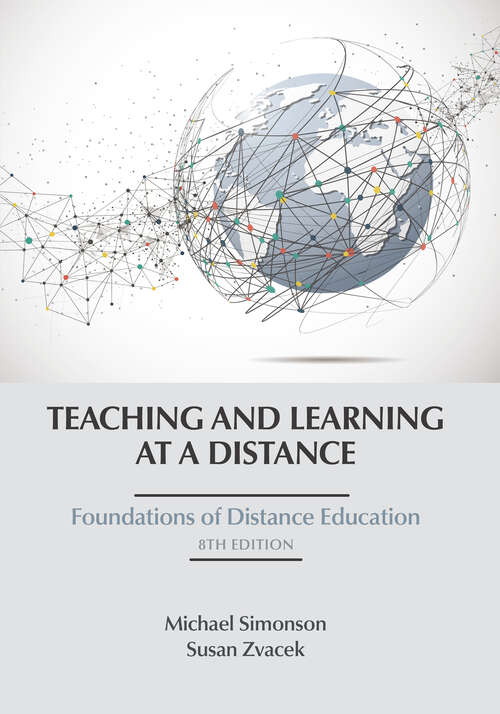 Book cover of TEACHING AND LEARNING AT A DISTANCE: Foundations of Distance Education (8)