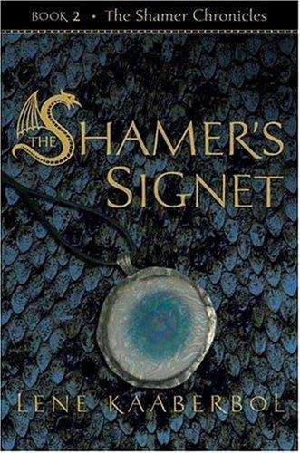Book cover of The Shamer's Signet (The Shamer Chronicles #2)