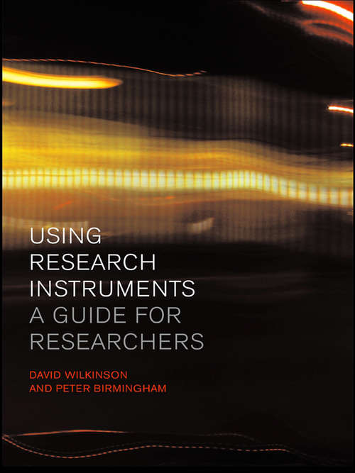 Book cover of Using Research Instruments: A Guide for Researchers (Routledge Study Guides)