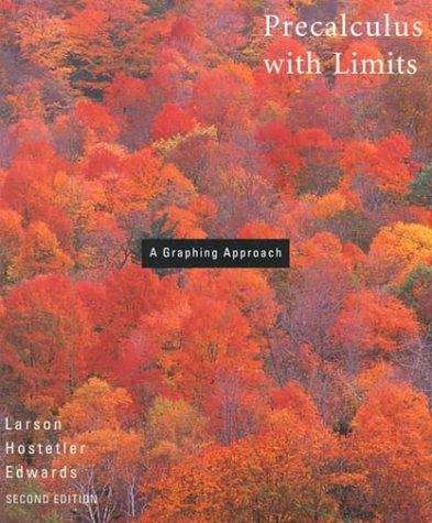 Book cover of Precalculus with Limits: A Graphing Approach (2nd Edition)