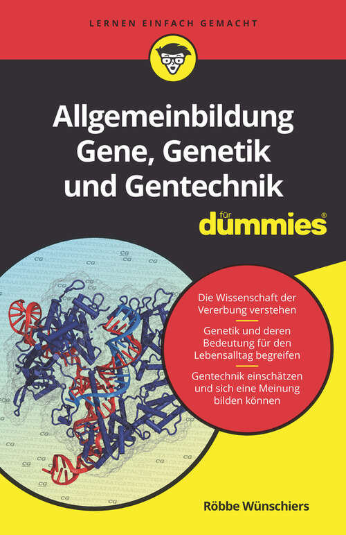 Book cover of Allgemeinbildung Gene, Genetik und Gentechnik für Dummies (Für Dummies)