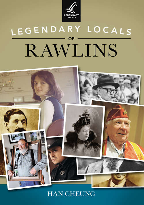 Legendary Locals of Rawlins