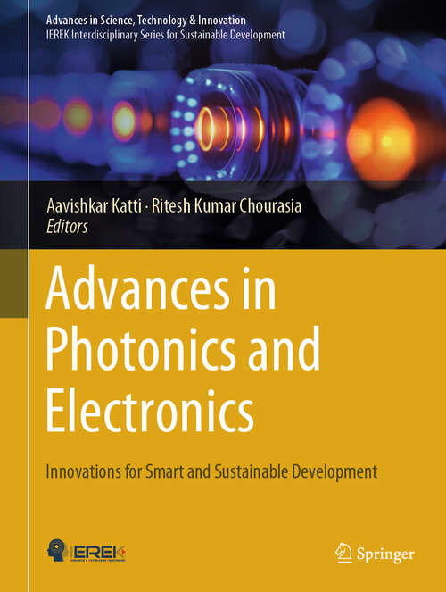 Book cover of Advances in Photonics and Electronics: Innovations for Smart and Sustainable Development (Advances in Science, Technology & Innovation)