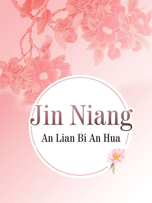 Book cover of Jin Niang: Volume 2 (Volume 2 #2)
