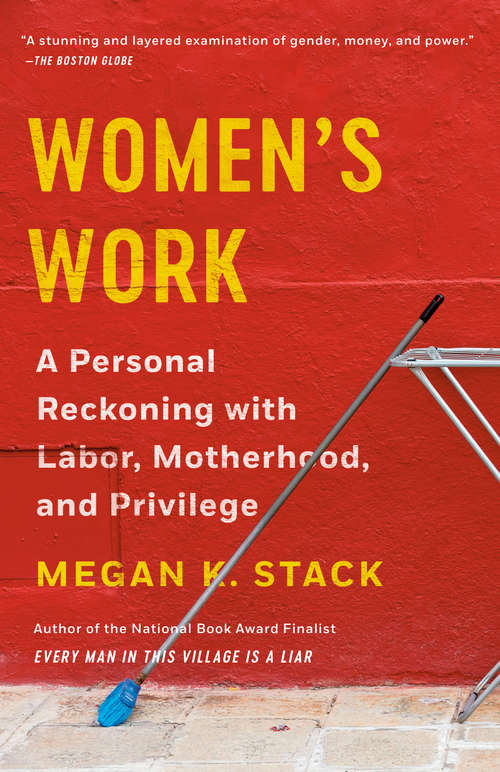 Book cover of Women's Work: A Reckoning with Work and Home