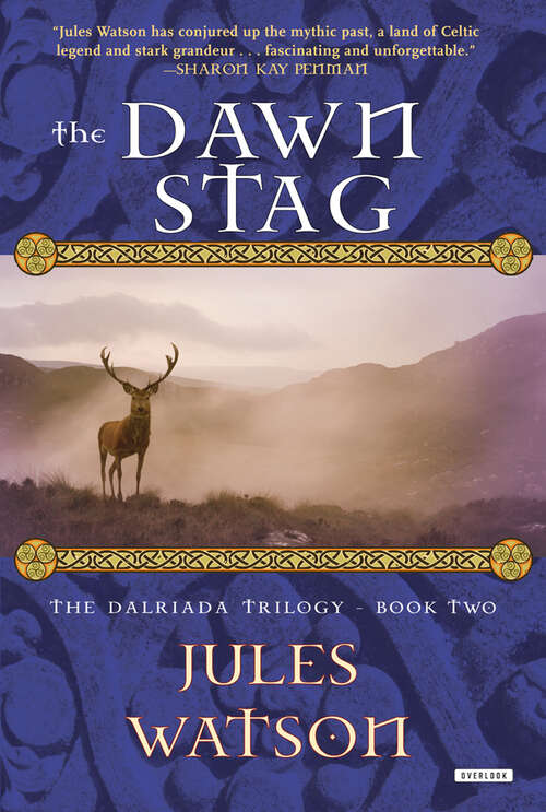 Book cover of The Dawn Stag: The Dalriada Trilogy, Book Two