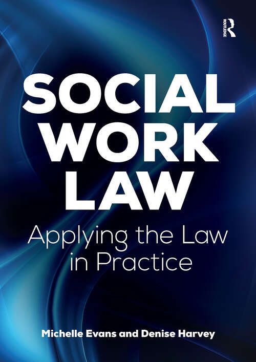 Book cover of Social Work Law: Applying the Law in Practice (1)