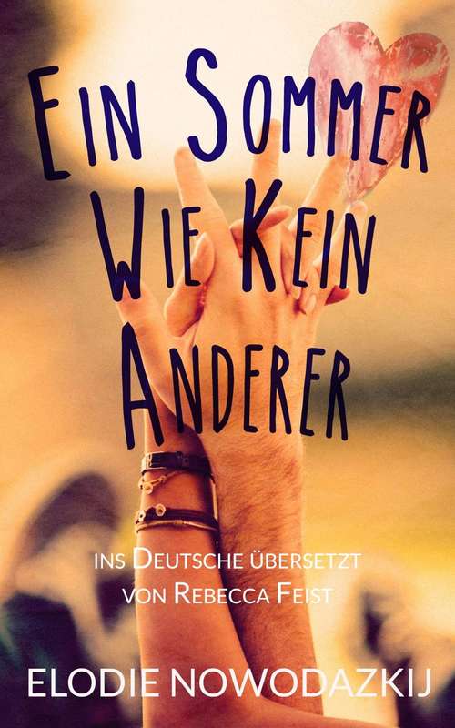 Book cover of Ein Sommer wie kein anderer