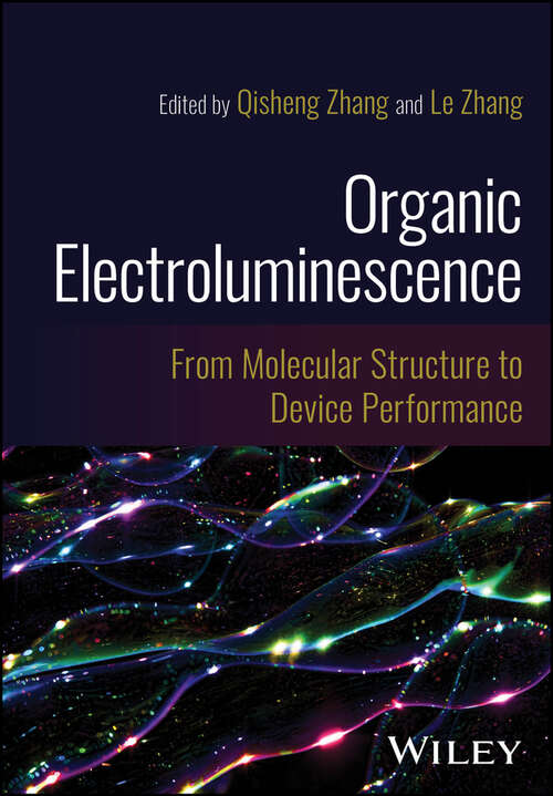 Book cover of Organic Electroluminescence: From Molecular Structure to Device Performance
