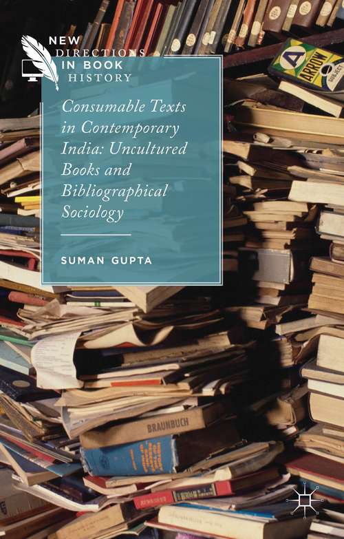Consumable Texts in Contemporary India