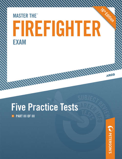 Book cover of Master the Firefighter Exam: Five Practice Tests