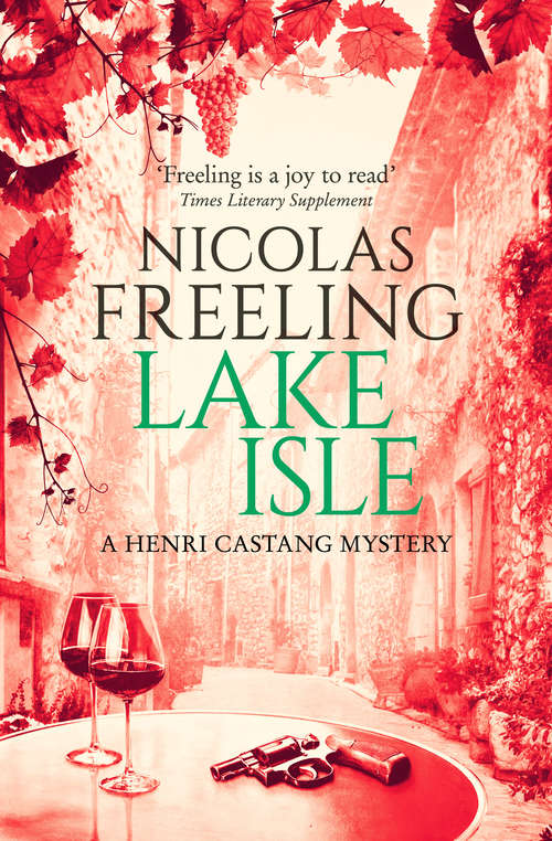 Book cover of Lake Isle (The Henri Castang Mysteries #5)