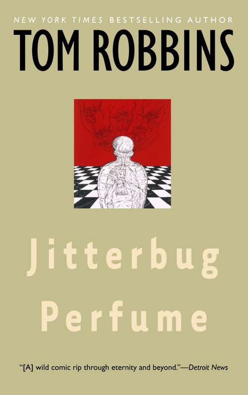 Jitterbug Perfume: A Novel