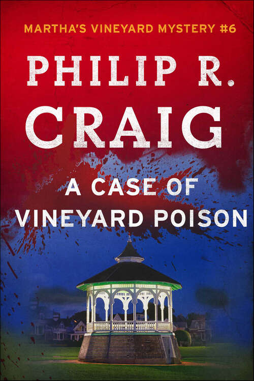 Book cover of A Case of Vineyard Poison: Martha’s Vineyard Mystery #6