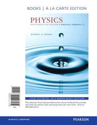 Physics For Scientists And Engineers: A Strategic Approach