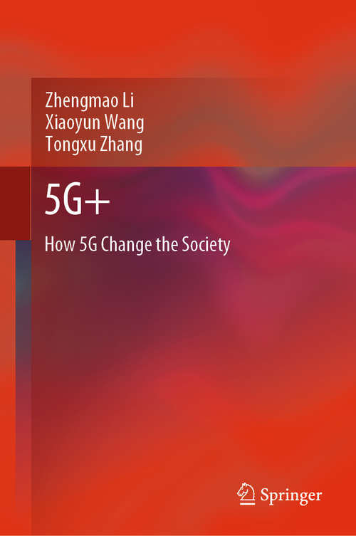 5G+: How 5G Change the Society