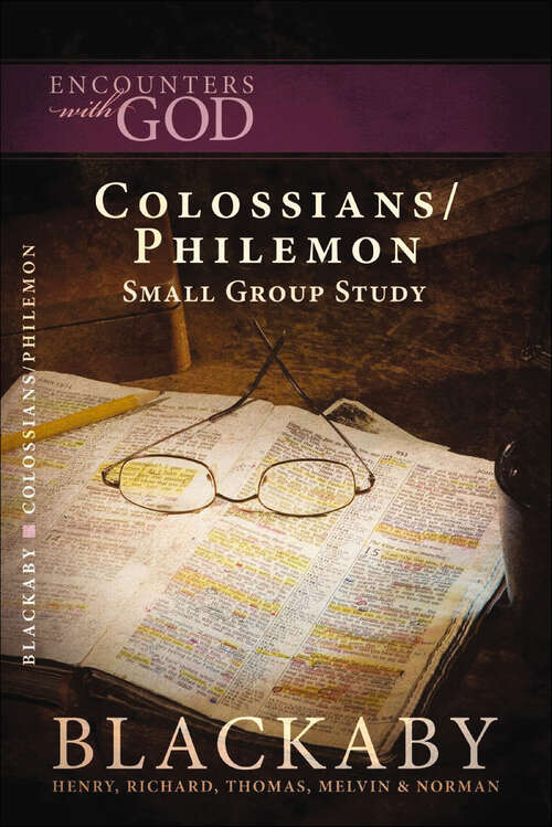 Book cover of Colossians/Philemon: Small Group Study (Encounters with God)