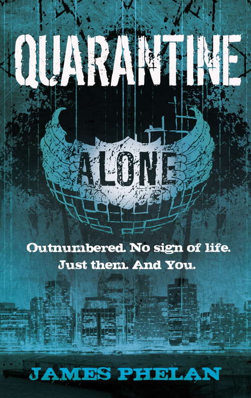 Book cover of Quarantine: Number 3 in series (Alone #3)