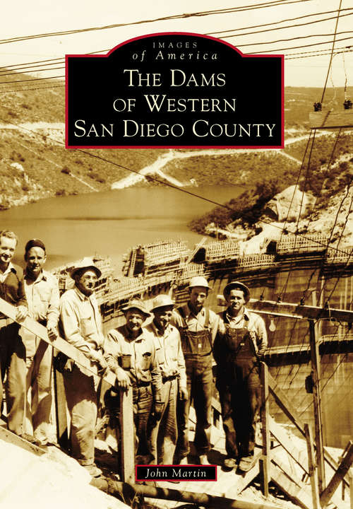 Book cover of The Dams of Western San Diego County