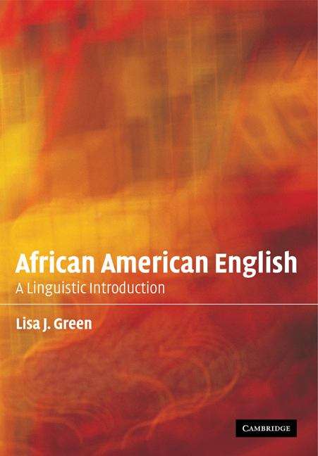 Book cover of African American English: A Linguistic Introduction