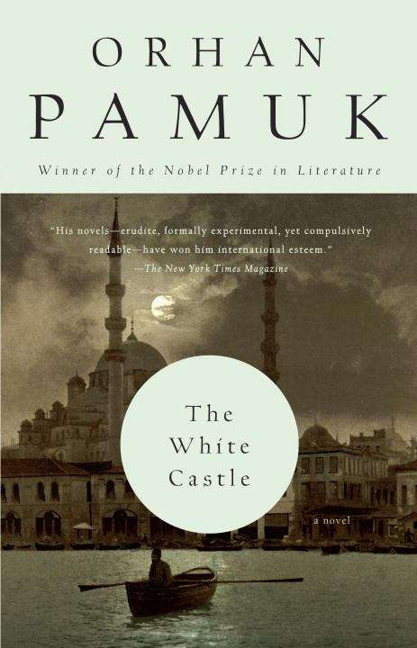 Book cover of The White Castle: A Novel