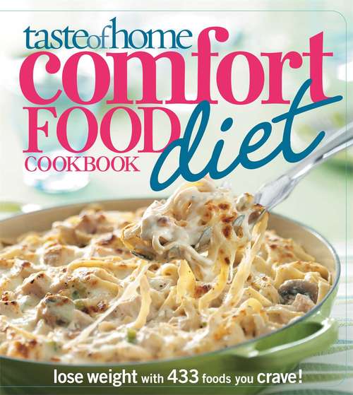 Book cover of Taste of Home Comfort Food Diet Cookbook