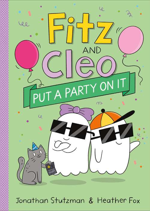 Book cover of Fitz and Cleo Put a Party on It