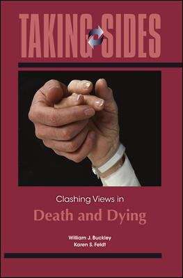 Taking Sides: Clashing Views in Death and Dying