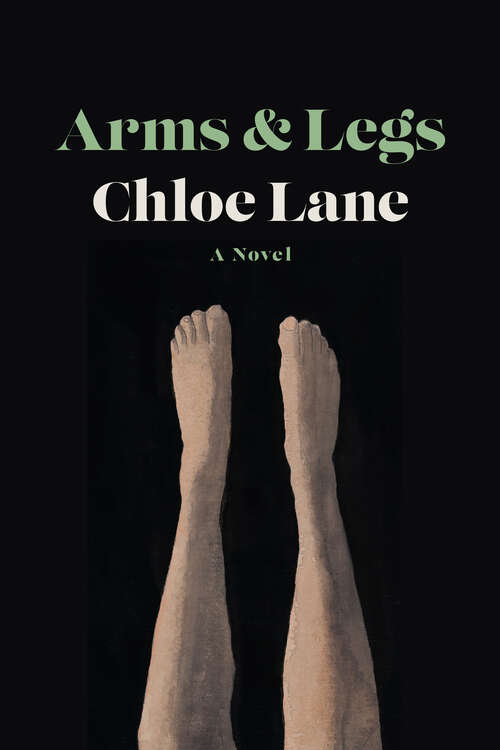Book cover of Arms & Legs: A Novel