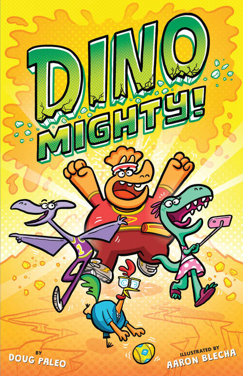 Book cover of Dinomighty!: Dinosaur Graphic Novel (Dinomighty! #1)