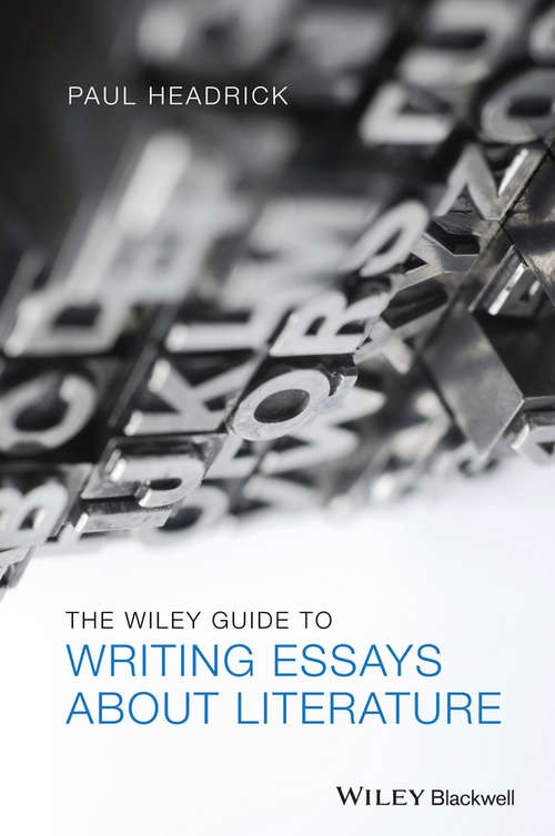 Book cover of The Wiley Guide to Writing Essays About Literature