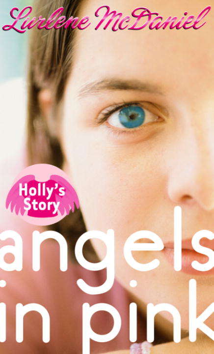 Book cover of Angels in Pink: Holly's Story