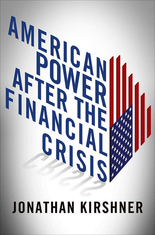 American Power after the Financial Crisis