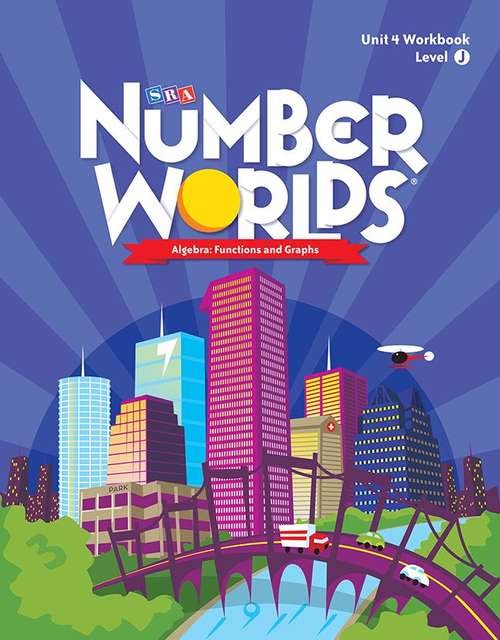 Book cover of SRA Number Worlds: Functions and Graphs, Unit 4, Level J Workbook [Grade 8]