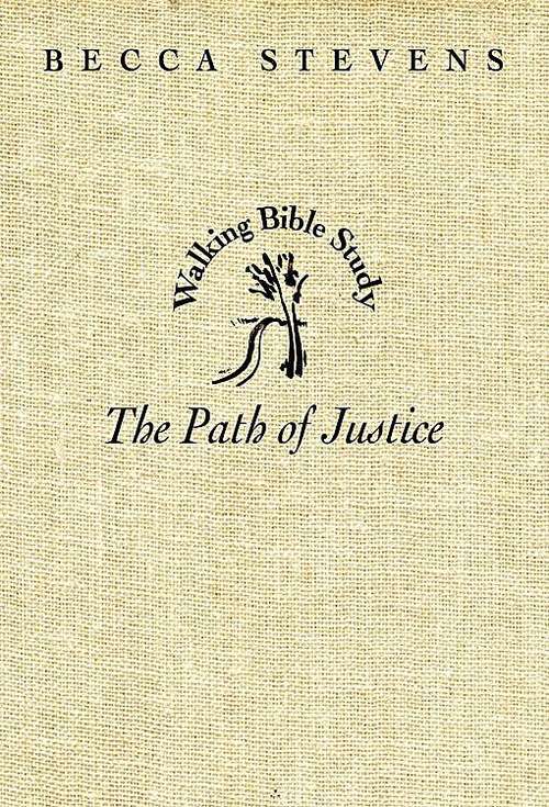 Book cover of Walking Bible Study: The Path of Justice