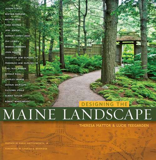 Book cover of Designing the Maine Landscape