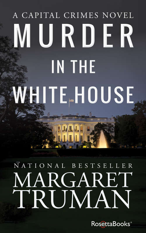 Murder in the White House (Capital Crimes #1)
