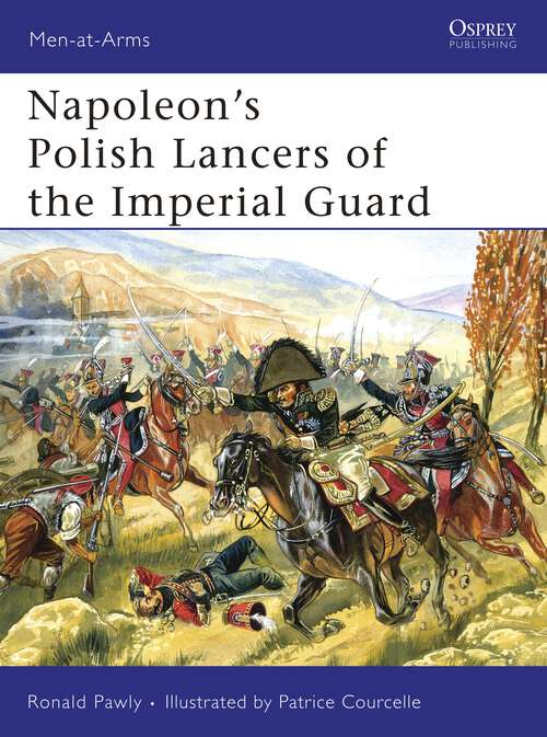 Book cover of Napoleon's Polish Lancers of the Imperial Guard