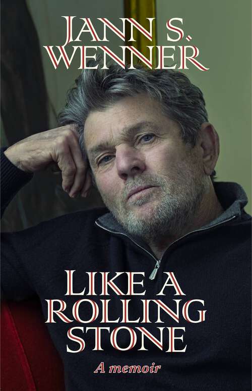 Book cover of Like a Rolling Stone: A Memoir