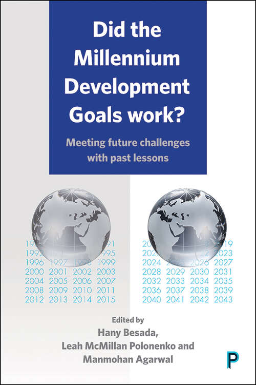 Book cover of Did the Millennium Development Goals Work?: Meeting Future Challenges with Past Lessons