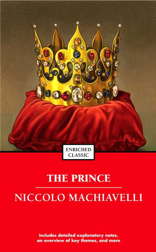 The Prince: Literary Touchstone Classic (Enriched Classics)