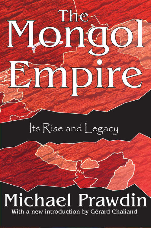 Book cover of The Mongol Empire: Its Rise and Legacy