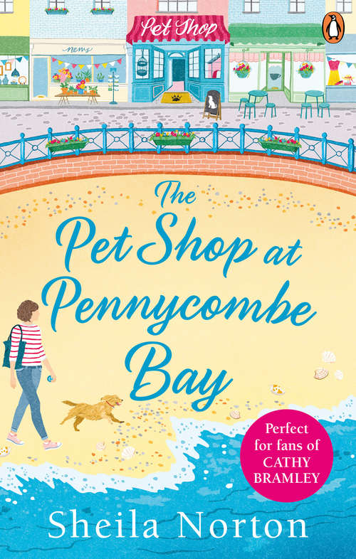 Book cover of The Pet Shop at Pennycombe Bay: An uplifting story about community and friendship