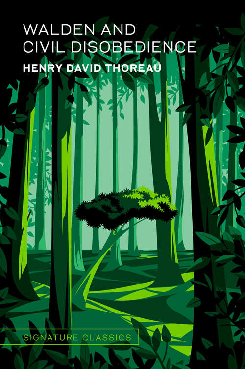 Book cover of Walden and Civil Disobedience (Signature Editions)