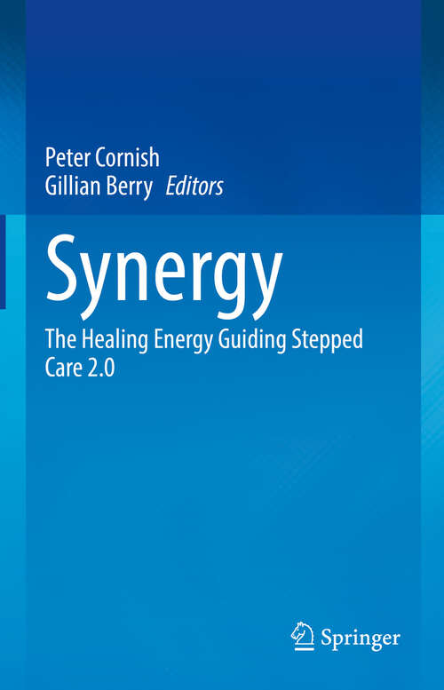 Book cover of Synergy: The Healing Energy Guiding Stepped Care 2.0